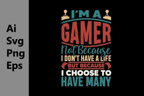 The Statement on a Sleeve: Decoding the 'I'm a Gamer Not Because' T-Shirt Phenomenon