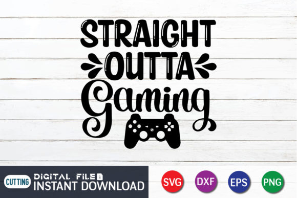 The Straight Outta Gaming T Shirt Game SVG: Your Digital Crafting Blueprint