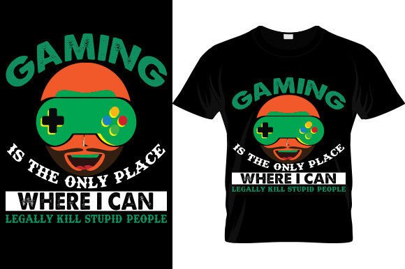 Unlock Your Creativity with the Gaming is the Only Place.. T-Shirt Design